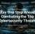 Stay One Step Ahead: Combating the Top Cybersecurity Threats